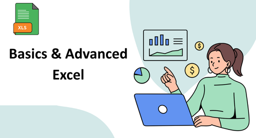 Basics & Advanced Excel